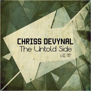 Chriss DeVynal - The Untold Side [Fourth Avenue House]