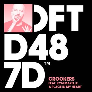 Crookers feat. Kym Mazelle - A Place In My Heart [Defected]