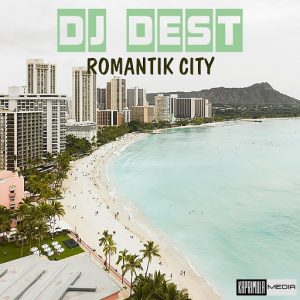 DJ Dest - Romantik City [Kaprimula Media]