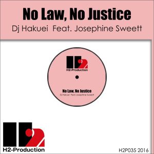 DJ Hakuei - No Law, No Justice [H2-Production]