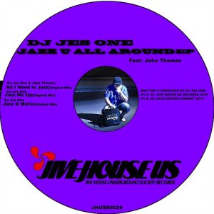 DJ Jes One - Jazz U All Around EP [Jive House US Records]