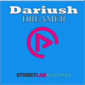 Dariush - Dreamer [Streetlab Records]