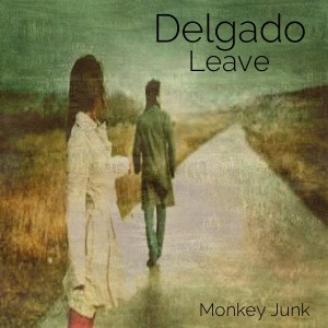 Delgado - Leave [Monkey Junk]
