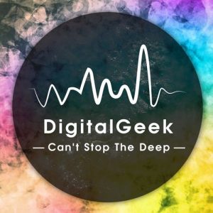 DigitalGeek - Can't Stop the Deep [Bedroom Records]