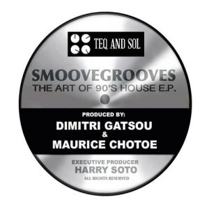 Dimitri Gatsou & Maurice Chotoe (Smoothe Grooves) - Art Of The 90's House [TEQ and SOL]
