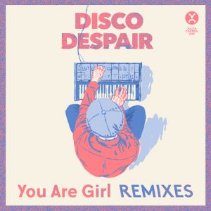 Disco Despair - You Are Girl (Remixes) [Youth Control]
