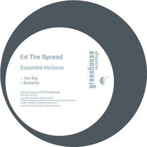 Ed The Spread - Expanded Horizons [Greenhouse Recordings]