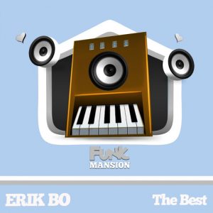 Erik Bo - The Best [Funk Mansion]