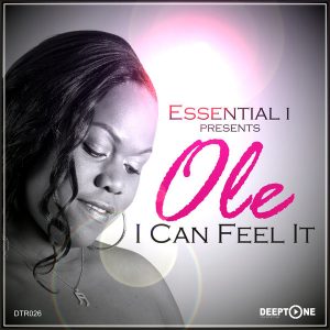 Essential I pres. Ole - I Can Feel It [Deeptone Recordings]