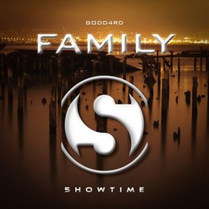 GODD4RD - Family [5howtime Music]