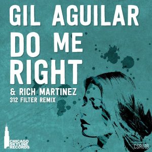 Gil Aguilar - Do Me Right [Chicago Skyline Records]