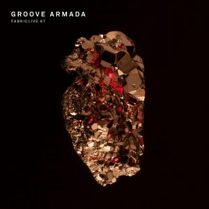 Groove Armada - FABRICLIVE 87- Groove Armada [Fabric Worldwide]