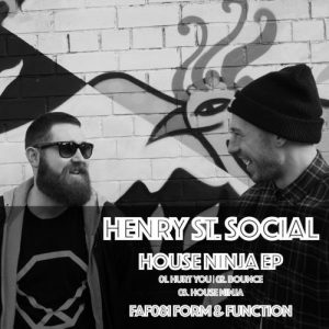 Henry St. Social - House Ninja EP [Form & Function]