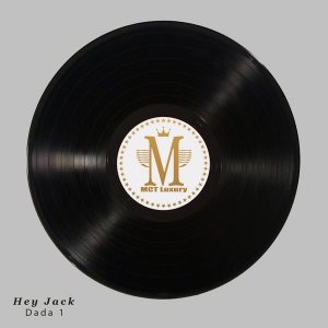 Hey Jack - Dada 1 [MCT Luxury]