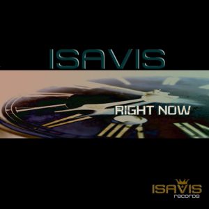 IsaVis - Right Now [ISAVIS Records]