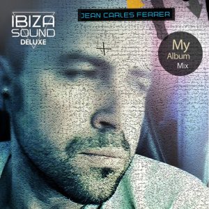 Jean Carles Ferrer - My Album Mix [Ibiza Sound Deluxe Records]