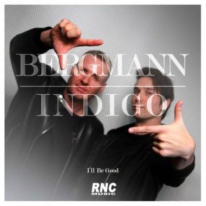 Jeffrey Bergmann & Emanuel Indigo - I'll Be Good [Rnc Music]