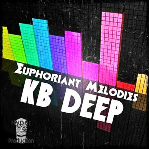 KB Deep - Euphoriant Melodies EP [Hyper Production (SA)]