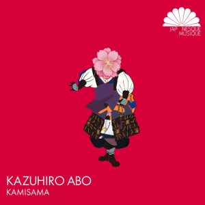 Kazuhiro Abo - Kamisama [Japonesque Musique]