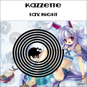Kazzette - Sax Night [SpinCat Records]
