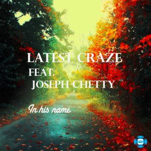 Latest Craze feat. Joseph Chetty - In His Name [SOUNDMEN On WAX]