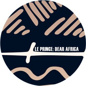 Le Prince - Dear Africa [Afro Rebel Music]