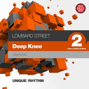 Lombard Street - Deep Knee [Unique 2 Rhythm]