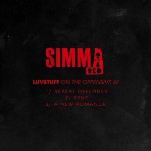 Luvstuff - On The Offensive EP [Simma Red]