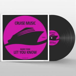 Mark Funk - Let You Know [Cruise Music]