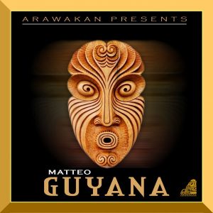 Matteo - Guyana [Arawakan]