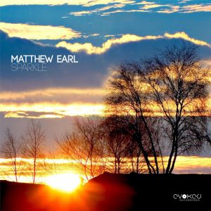 Matthew Earl - Sparkle [Evoked Recordings]