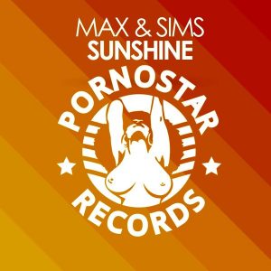 Max & Sims - Sunshine [PornoStar Records]
