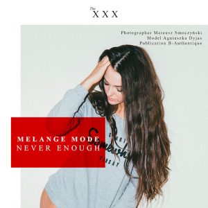 Melange Mode - Never Enough - Single [Artist Intelligence Agency]