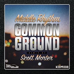 Middle Rhythm - Common Ground [Krome Boulevard Music]