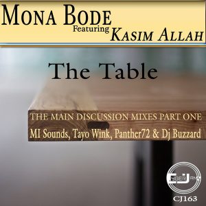 Mona Bode' feat.Kasim Allah - The Table Part One (The Main Discussion Mixes) [Cyberjamz]