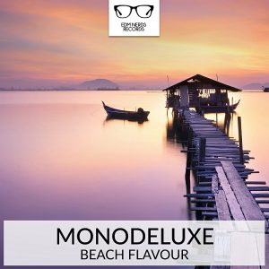 Monodeluxe - Beach Flavour [EDM Nerds Records]