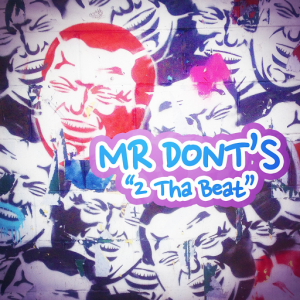 Mr Dont's - 2 Tha Beat [Trackheadz]