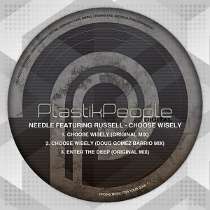 Needle feat. Russell - Choose Wisely [Plastik People Digital]
