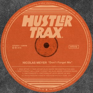 Nicolas Meyer - Don't Forget Me [Hustler Trax]