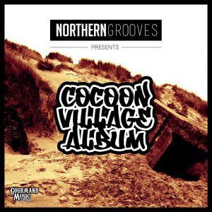 Northern Grooves - Cocoon Village Album [Gourmand Music Recordings]