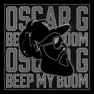 Oscar G - Beep My Boom [Nervous]