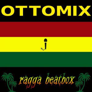 Ottomix - Ragga Beatbox [Link Records]