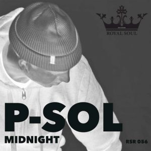 P-SOL - Midnight [Royal Soul Records]