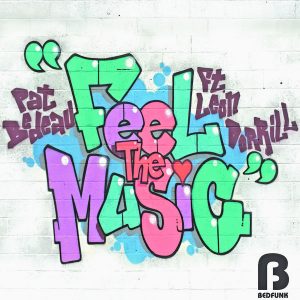 Pat Bedeau - Feel The Music [Bedfunk]