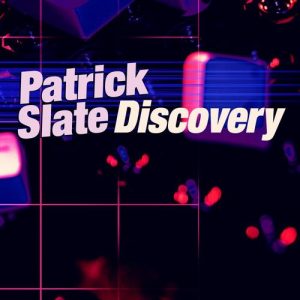 Patrick Slate - Discovery [G.Star Records]