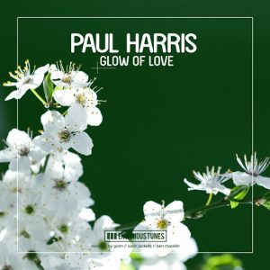 Paul Harris - Glow of Love [Enormous Tunes]