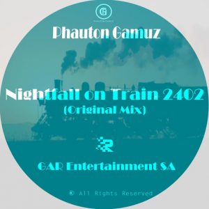 Phauton Gamuz - Nightfall On Train 2402 [GAR Entertainment SA]