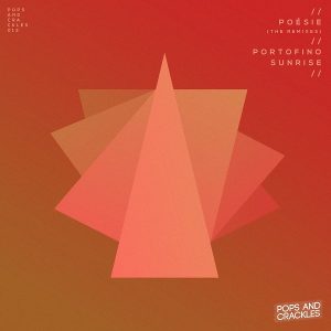Portofino Sunrise - Poesie (The Remixes) [Pops and Crackles]