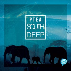 Ptea - South Deep EP [Deep Soul Space]