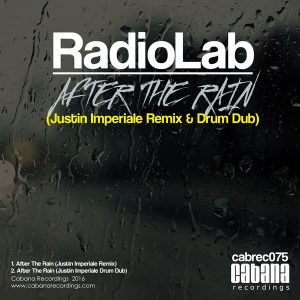 RadioLab - After The Rain (Justin Imperiale Remix & Drum Dub) [Cabana]